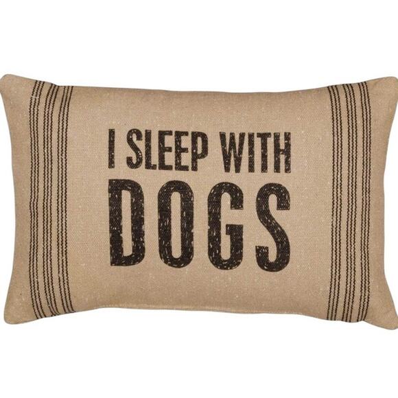 Throw Pillow “I Sleep With Dogs” 14”x 9” Soft Burlap Type Cotton Fabric - Picture 2 of 8